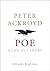 Poe: A Life Cut Short (Ackroyd's Brief Lives)