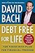 Debt Free For Life: The Finish Rich Plan for Financial Freedom