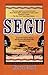 Segu: A Novel