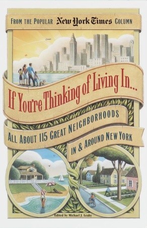 If You're Thinking of Living in ...All About 115 Great Neighborhoods in and Around New York (Paperback)