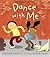 Dance with Me