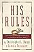 His Rules by Christopher Burge