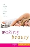 Waking Beauty by Elyse Friedman