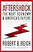 Aftershock: The Next Economy and America's Future