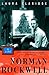 Norman Rockwell by Laura P. Claridge