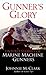 Gunner's Glory: Untold Stories of Marine Machine Gunners