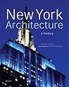 New York Architecture: A History (Universe Architecture Series)
