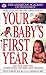 Your Baby's First Year by Steven P. Shelov