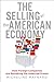 The Selling of the American...