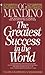 The Greatest Success in the World by Og Mandino