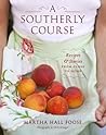 A Southerly Course by Martha Hall Foose