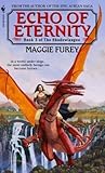 Echo of Eternity by Maggie Furey Echo of Eternity by Maggie Furey