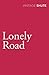 Lonely Road by Nevil Shute