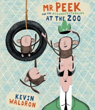 Mr. Peek and the Misunderstanding at the Zoo (Hardcover)