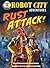 Rust Attack! (Robot City Ad...