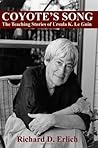 Coyote's Song: The Teaching Stories of Ursula K. Le Guin Coyote's Song: The Teaching Stories of Ursula K. Le Guin