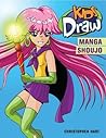 Kids Draw: Manga Shoujo