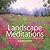 Landscape Meditations by Elizabeth Mowry