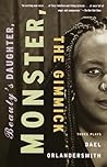 Beauty's Daughter, Monster, The Gimmick: Three Plays