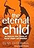 The Eternal Child: How Evolution Has Made Children of Us All