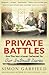 Private Battles: Our Intima...