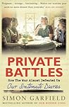 Private Battles by Simon Garfield