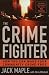The Crime Fighter: How You ...