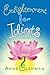 Enlightenment for Idiots by Anne Cushman