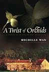 A Twist of Orchids