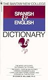 The Bantam New College Spanish & English Dictionary