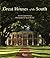 Great Houses of the South