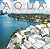 Aqua: Miami Modern by the Sea