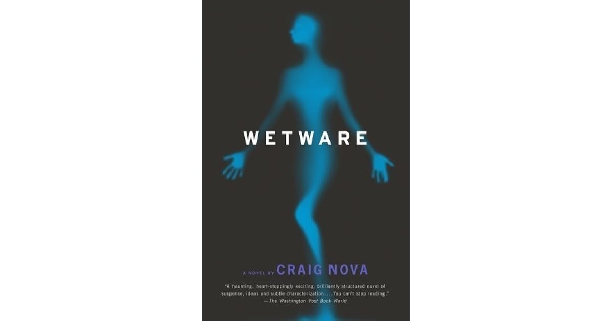 Wetware by Craig Nova