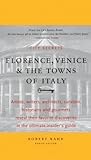 City Secrets: Florence, Venice, and the Towns of Italy City Secrets: Florence, Venice, and the Towns of Italy