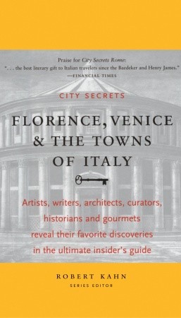 City Secrets: Florence, Venice, and the Towns of Italy