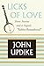 Licks of Love: Short Stories and a Sequel
