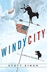 Windy City: A Novel of Politics