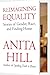 Reimagining Equality by Anita Hill
