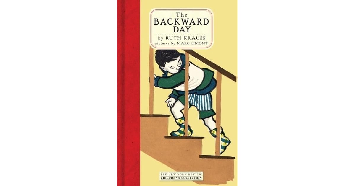 The Backward Day by Ruth Krauss