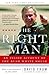 The Right Man: An Inside Ac...