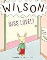 Wilson and Miss Lovely by John Stadler