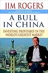 A Bull in China: Investing Profitably in the World's Greatest Market