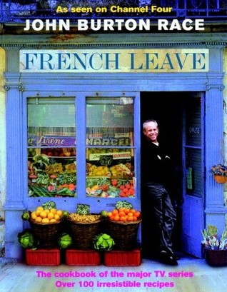 French Leave: Over 100 Irresistible Recipes (Hardcover)