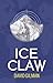 Ice Claw (Danger Zone #2)