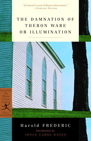 The Damnation of Theron Ware or Illumination (Modern Library Classics)