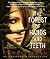 The Forest of Hands and Teeth (The Forest of Hands and Teeth, #1)