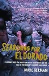 Searching for El Dorado by Marc Herman