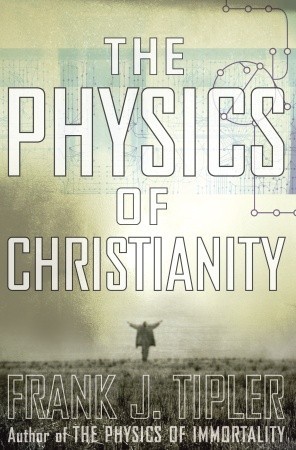 The Physics of Christianity (Hardcover)