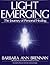 Light Emerging: The Journey...