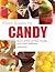 Field Guide to Candy: How T...